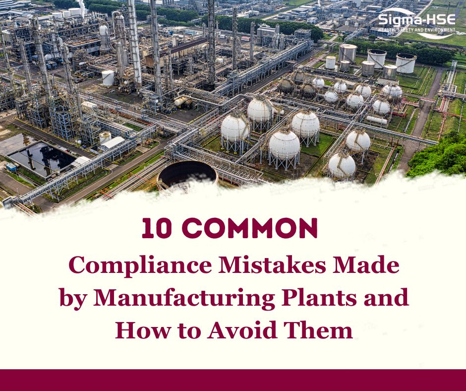 10 Common Compliance Mistakes Made by Manufacturing Plants and How to Avoid Them?