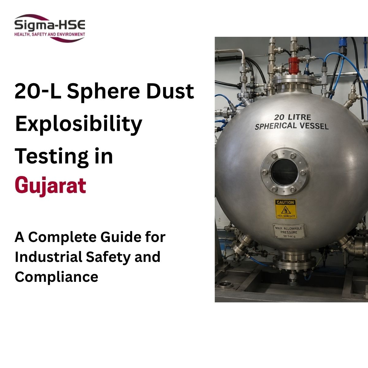 20-L Sphere Dust Explosibility Testing in Gujarat: A Complete Guide for Industrial Safety and Compliance